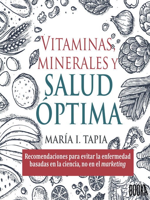 Title details for Vitaminas, minerales y salud optima by Maria I. Tapia - Available